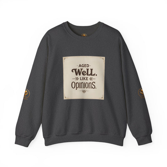 Golden Style Crewneck – “Aged Well, Like Opinions”