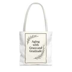 Elegant Gratitude Tote Bag | Aging with Grace, Reusable Shopping Bag, Gift for Moms, Positive Affirmation Bag, Everyday Use