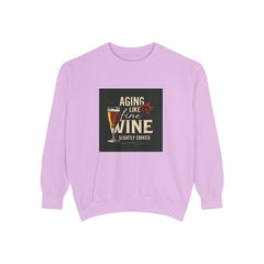 Golden Style Sweatshirt – “Aging Like Fine Wine (Slightly Soaked)