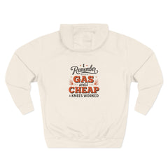 I Remember When Gas Was Cheap & Knees Worked” – Vintage Nostalgia Hoodie