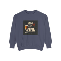 Golden Style Sweatshirt – “Aging Like Fine Wine (Slightly Soaked)