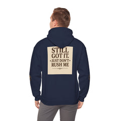 Unisex Hoodie – “I Take My Time, Because I’ve Earned It” (For Those Who’ve Seen It All)