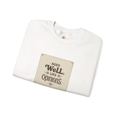Golden Style Crewneck – “Aged Well, Like Opinions”