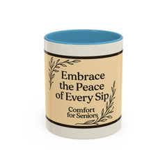 Comforting Accent Coffee Mug - Embrace Peace, Perfect Gift for Seniors, Home Decor, Relaxation, Tea Lover's Essential