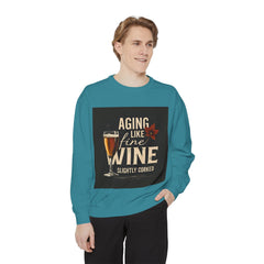 Golden Style Sweatshirt – “Aging Like Fine Wine (Slightly Soaked)