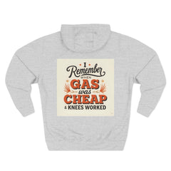 I Remember When Gas Was Cheap & Knees Worked” – Vintage Nostalgia Hoodie