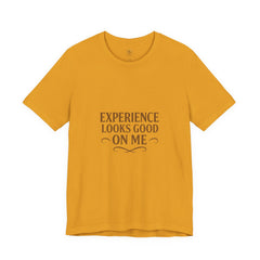 Senior Unisex Tee - 'Experience Looks Good' Cotton Short Sleeve
