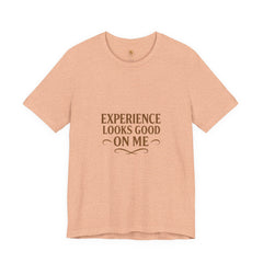 Senior Unisex Tee - 'Experience Looks Good' Cotton Short Sleeve