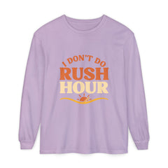 Elderly Unisex Long Sleeve T-Shirt - 'I Don't Do Rush Hour' Casual Wear