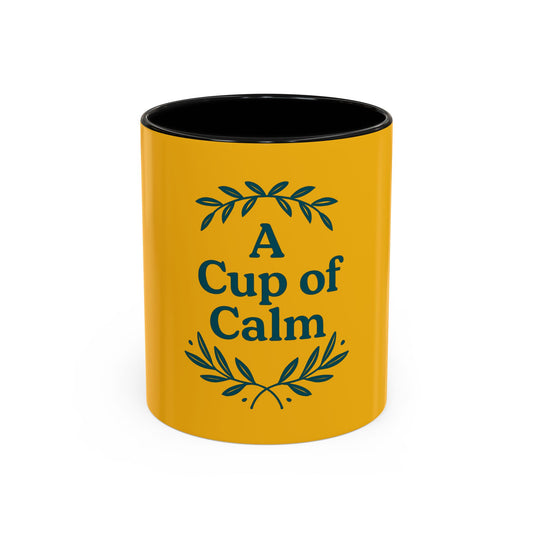 Cozy Coffee Mug: A Cup of Calm, Relaxation Mug, Gift for Coffee Lovers, Tea Time Accessory