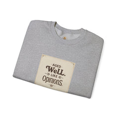 Golden Style Crewneck – “Aged Well, Like Opinions”