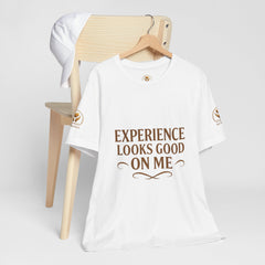 Senior Unisex Tee - 'Experience Looks Good' Cotton Short Sleeve