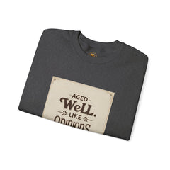 Golden Style Crewneck – “Aged Well, Like Opinions”