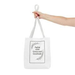 Elegant Gratitude Tote Bag | Aging with Grace, Reusable Shopping Bag, Gift for Moms, Positive Affirmation Bag, Everyday Use