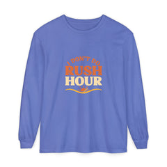 Elderly Unisex Long Sleeve T-Shirt - 'I Don't Do Rush Hour' Casual Wear