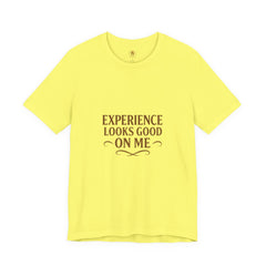 Senior Unisex Tee - 'Experience Looks Good' Cotton Short Sleeve