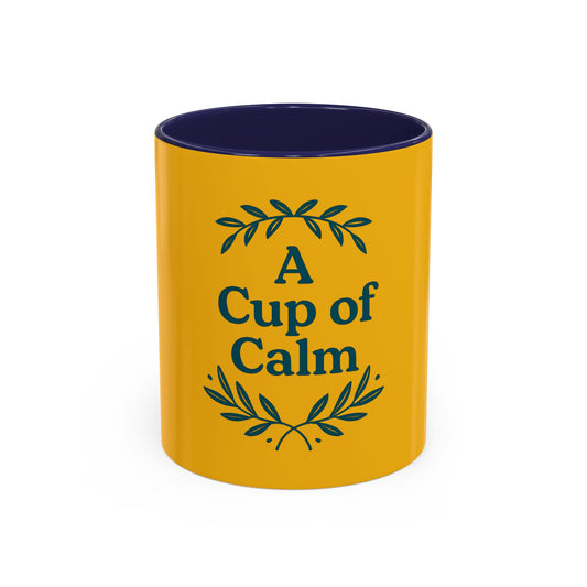 Cozy Coffee Mug: A Cup of Calm, Relaxation Mug, Gift for Coffee Lovers, Tea Time Accessory