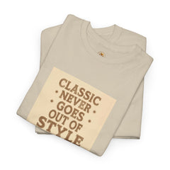 Senior Comfort Cotton Tee - Comfort Never Goes out of Style. Neither do I.