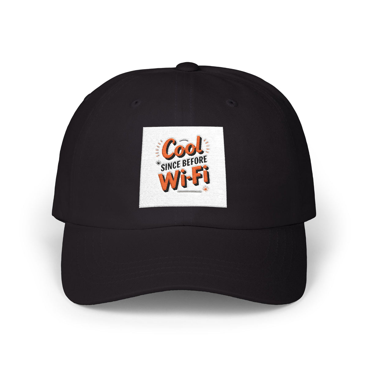 Trendy Dad Hat - "Cool Since Before WiFi"