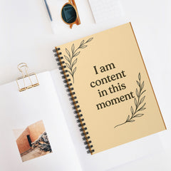 Spiral Notebook - I Am Content in This Moment, Motivational Journal, Daily Planner, Creative Writing, Self-Care Gift, Mindfulness Notebook