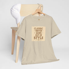 Senior Comfort Cotton Tee - Comfort Never Goes out of Style. Neither do I.