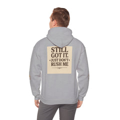 Unisex Hoodie – “I Take My Time, Because I’ve Earned It” (For Those Who’ve Seen It All)
