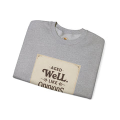 Golden Style Crewneck – “Aged Well, Like Opinions”