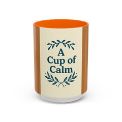Cozy Coffee Mug: A Cup of Calm, Relaxation Mug, Gift for Coffee Lovers, Tea Time Accessory