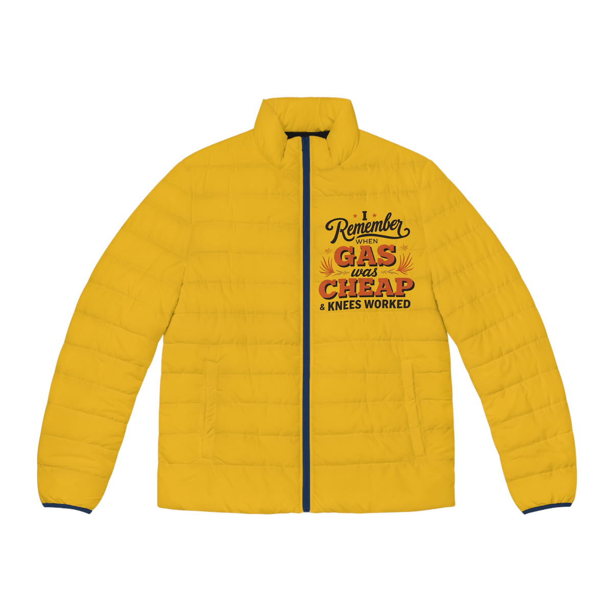 Men's Yellow Puffer Jacket - 'Remember when Gas was Cheap and Knees worked'