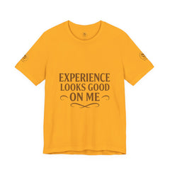 Senior Unisex Tee - 'Experience Looks Good' Cotton Short Sleeve