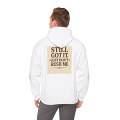 Unisex Hoodie – “I Take My Time, Because I’ve Earned It” (For Those Who’ve Seen It All)