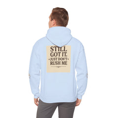 Unisex Hoodie – “I Take My Time, Because I’ve Earned It” (For Those Who’ve Seen It All)