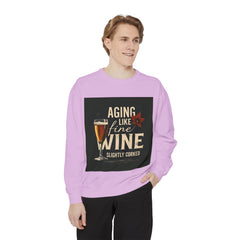 Golden Style Sweatshirt – “Aging Like Fine Wine (Slightly Soaked)