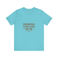Senior Unisex Tee - 'Experience Looks Good' Cotton Short Sleeve
