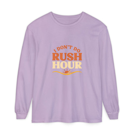 Elderly Unisex Long Sleeve T-Shirt - 'I Don't Do Rush Hour' Casual Wear
