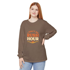 Elderly Unisex Long Sleeve T-Shirt - 'I Don't Do Rush Hour' Casual Wear