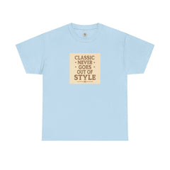 Senior Comfort Cotton Tee - Comfort Never Goes out of Style. Neither do I.