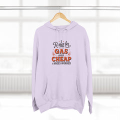 I Remember When Gas Was Cheap & Knees Worked” – Vintage Nostalgia Hoodie