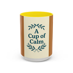 Cozy Coffee Mug: A Cup of Calm, Relaxation Mug, Gift for Coffee Lovers, Tea Time Accessory