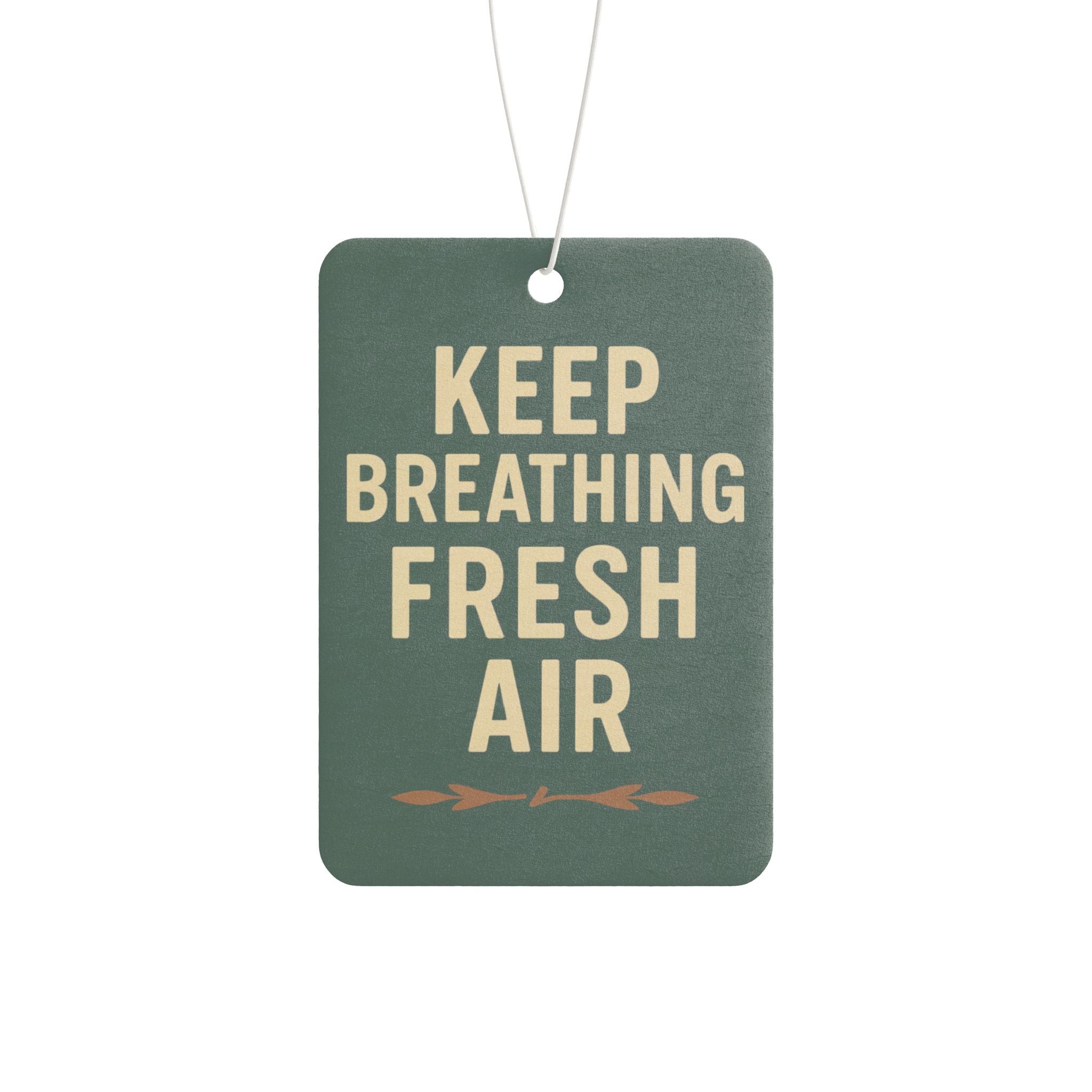 Keep Breathing Fresh Air, Aromatic Car Decor, Gift for Drivers, Eco-Friendly Scent, Travel Essentials