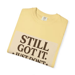 Senior Still Got It, Just Don't Rush Me Unisex T-shirt