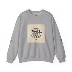 Golden Style Crewneck – “Aged Well, Like Opinions”