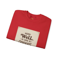 Golden Style Crewneck – “Aged Well, Like Opinions”