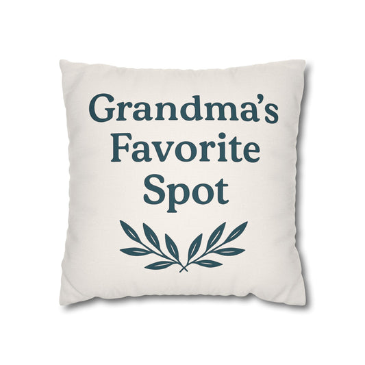Grandma's Favorite Spot Pillowcase | Cozy Home Decor, Gift for Grandma, Living Room Accent, Family Gathering Decor
